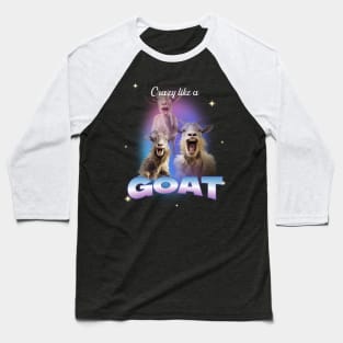 Crazy like a goat Baseball T-Shirt